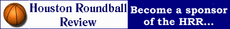 Sponsor the Houston Roundball Review